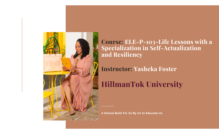 Life Skills with Specialization in Self-Actualization & Resiliency